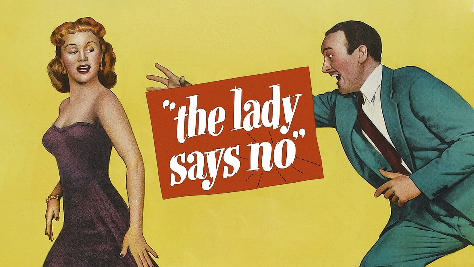 The Lady Says No